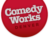 A round red and white logo in the top left corner that says Comedy Works Denver